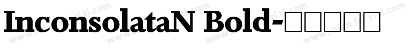 InconsolataN Bold字体转换